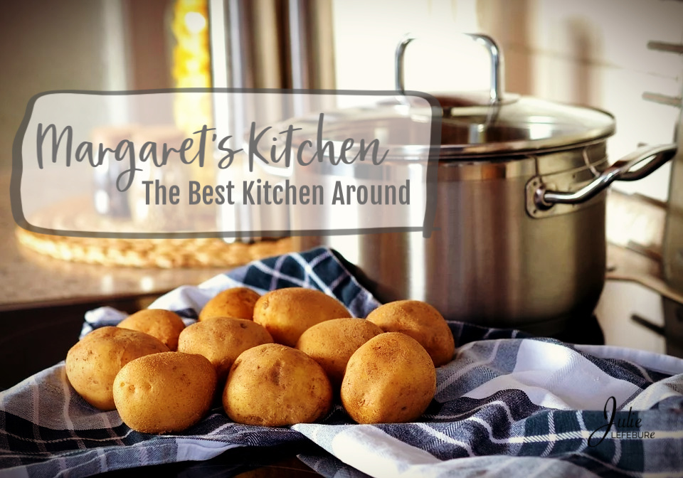 Margaret’s Kitchen – The Best Kitchen Around