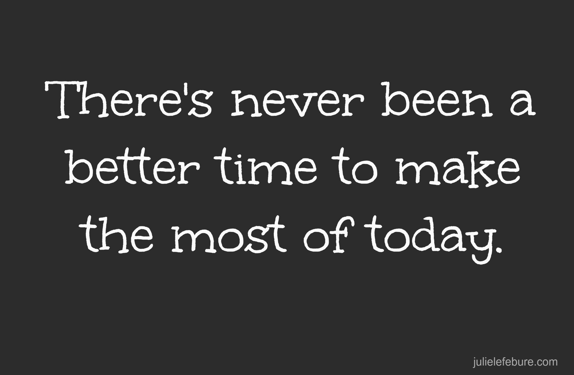 25 Ways to Live Fully Today