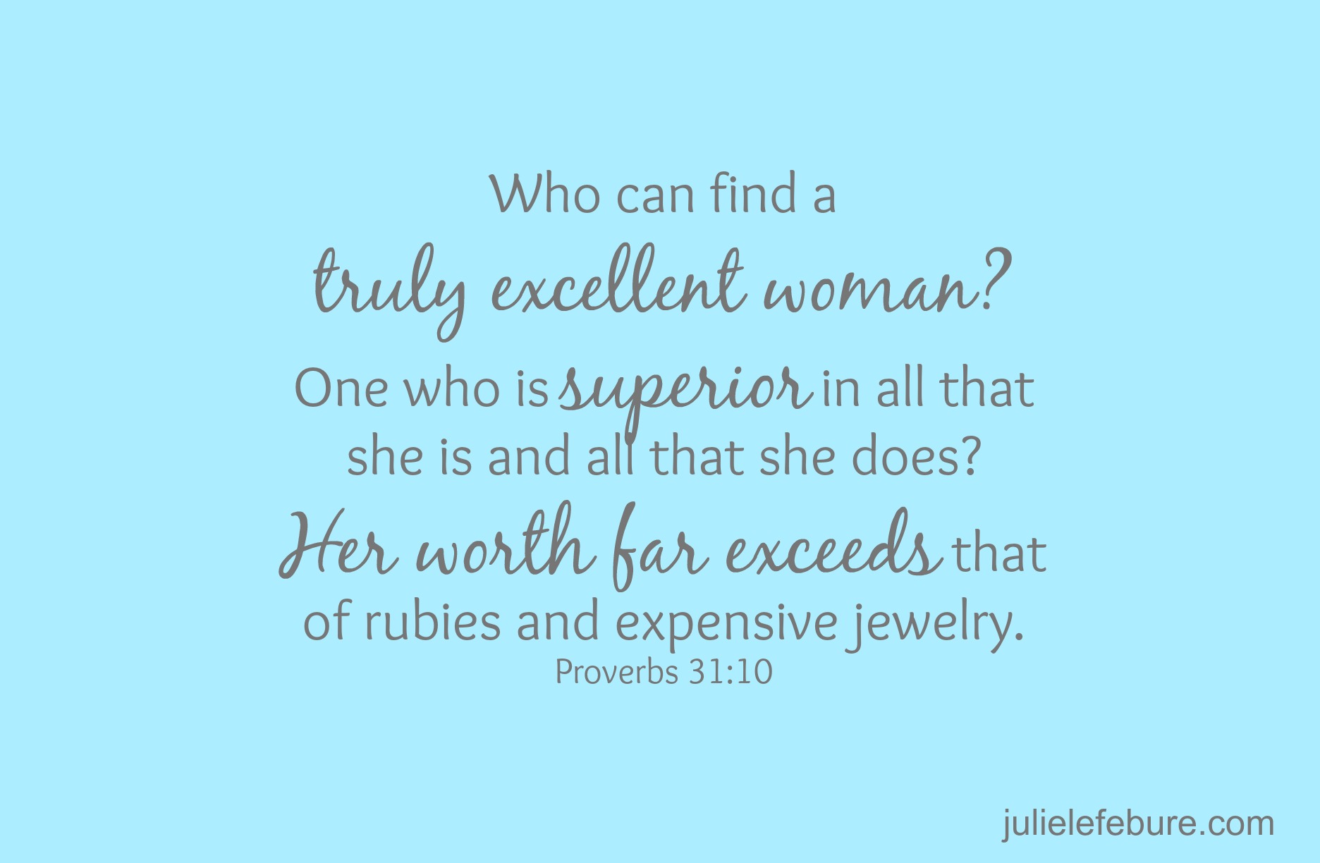 W2W – An Excellent Woman??