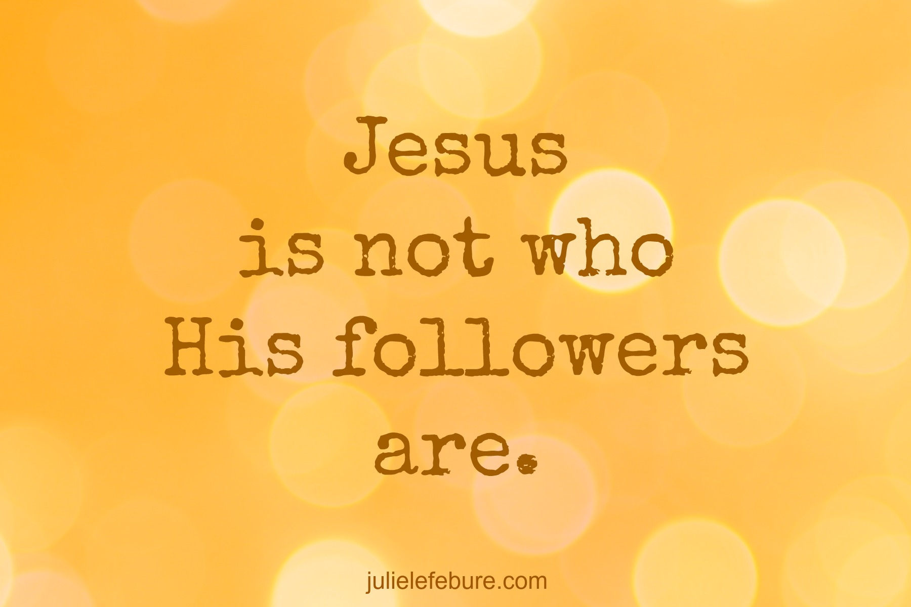 Who Have I Hurt As A Christian?