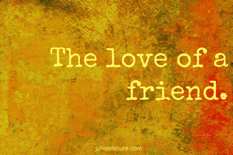 The Love Of A Friend