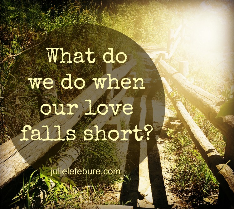 When Our Love Falls Short