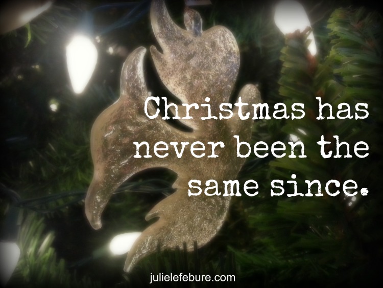 Christmas Has Never Been The Same