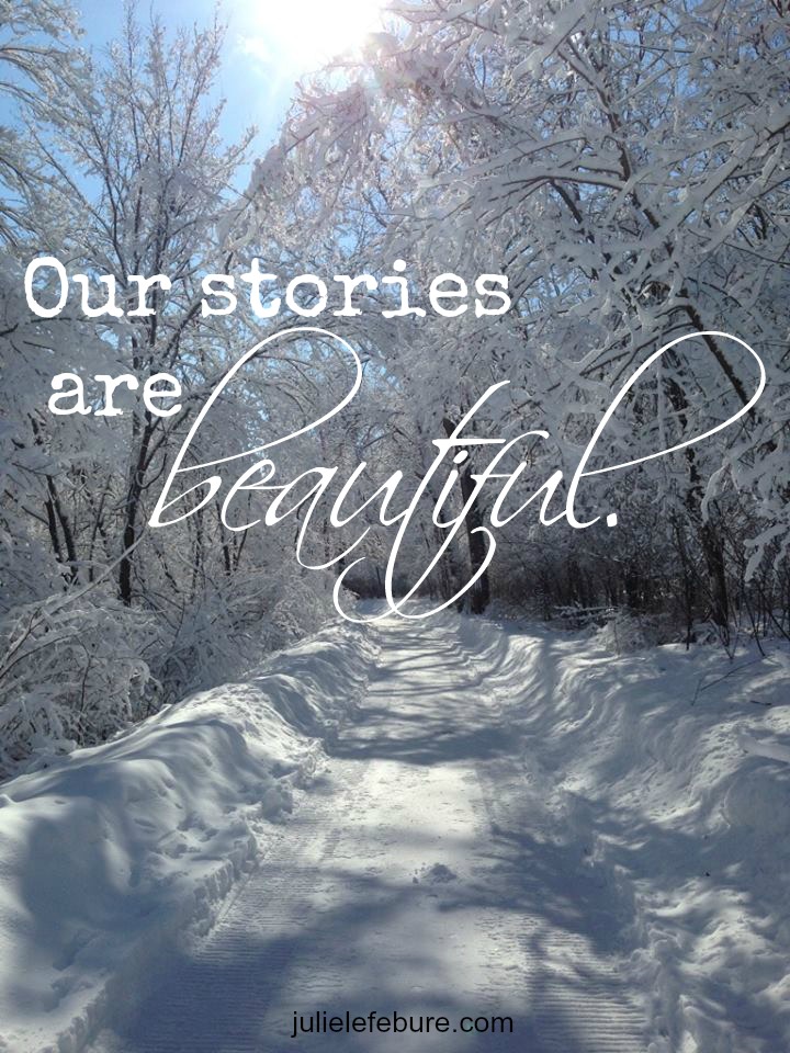 The Beauty Of Our Stories