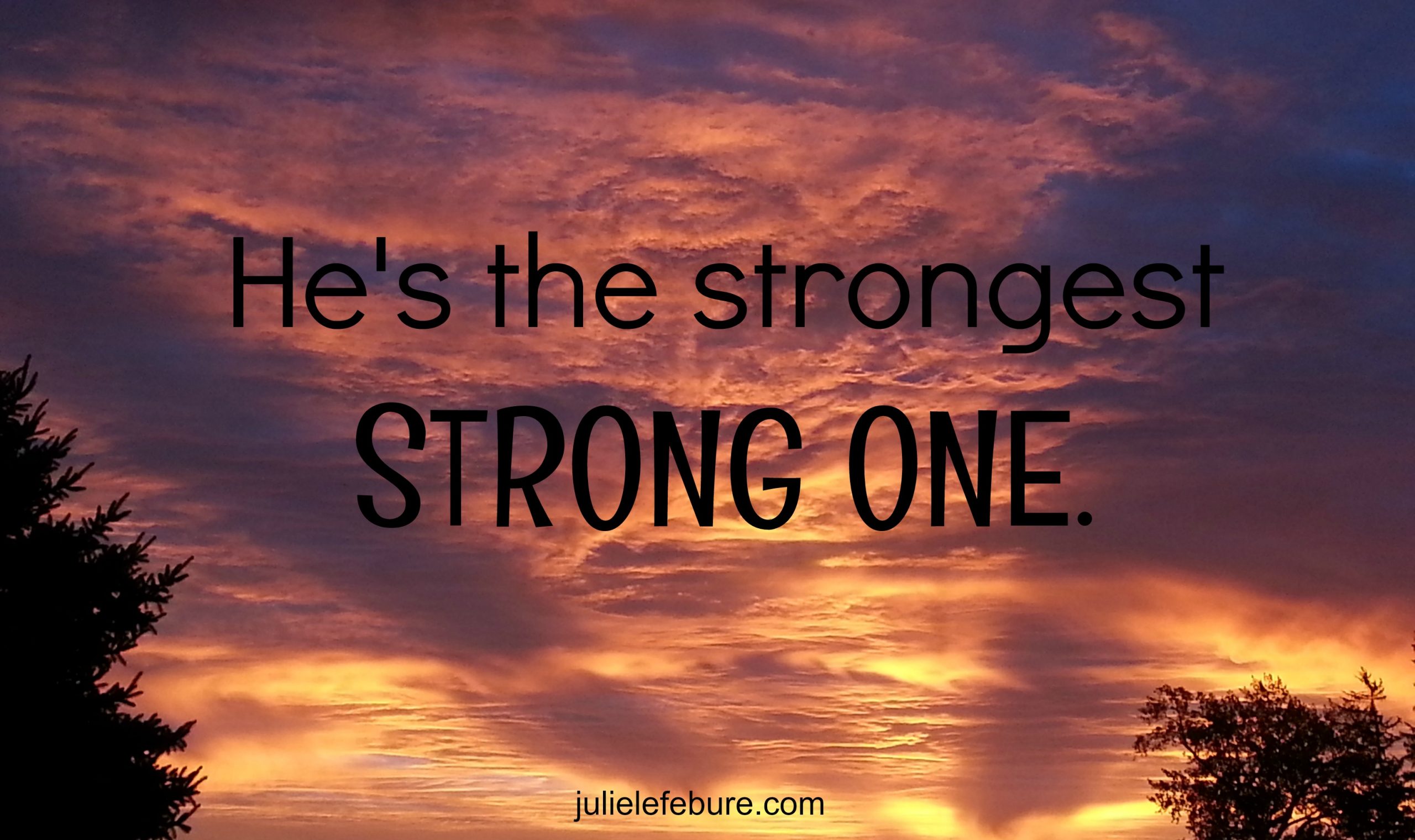 The Strongest Strong One