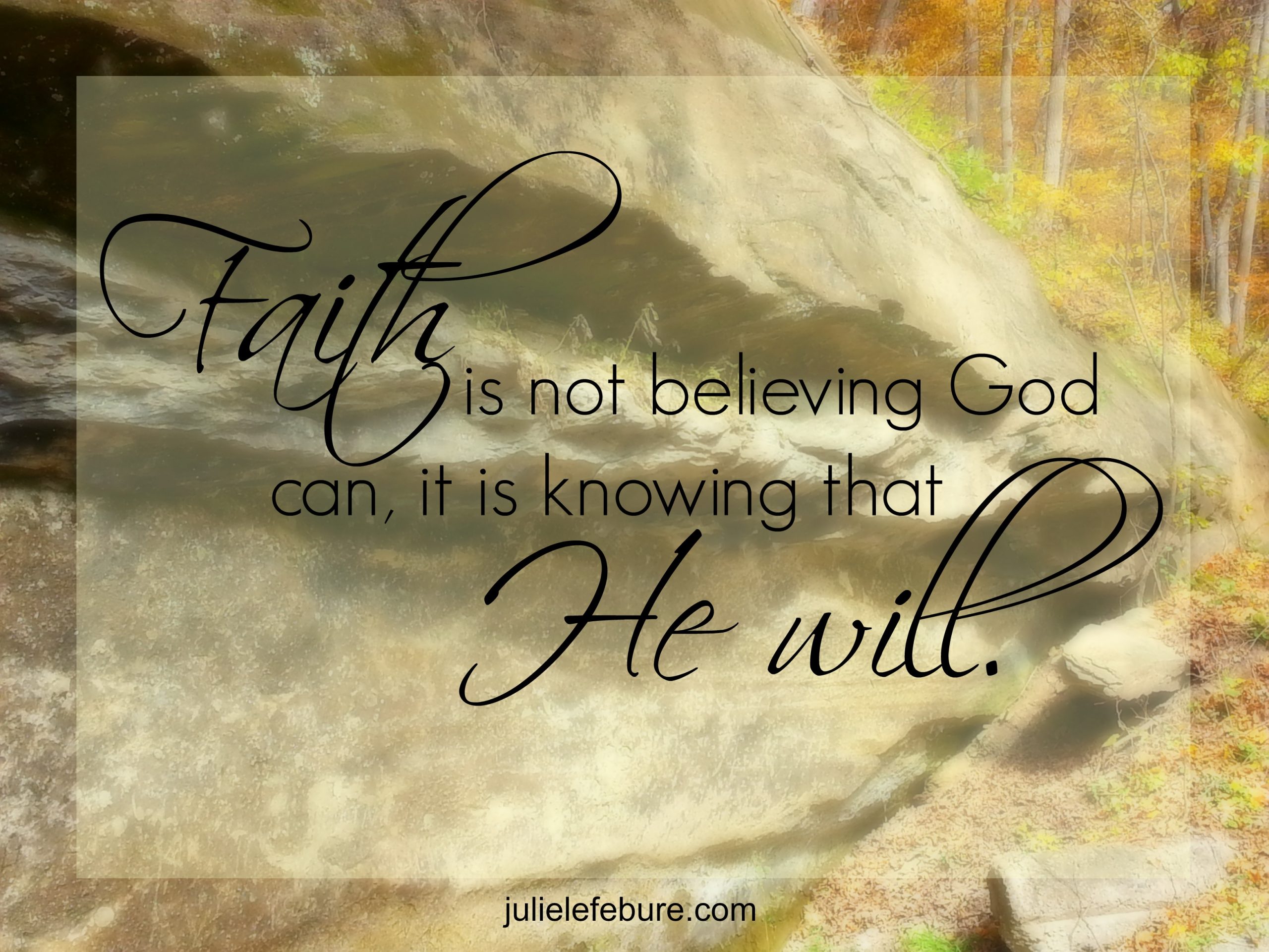 Knowing That He Will