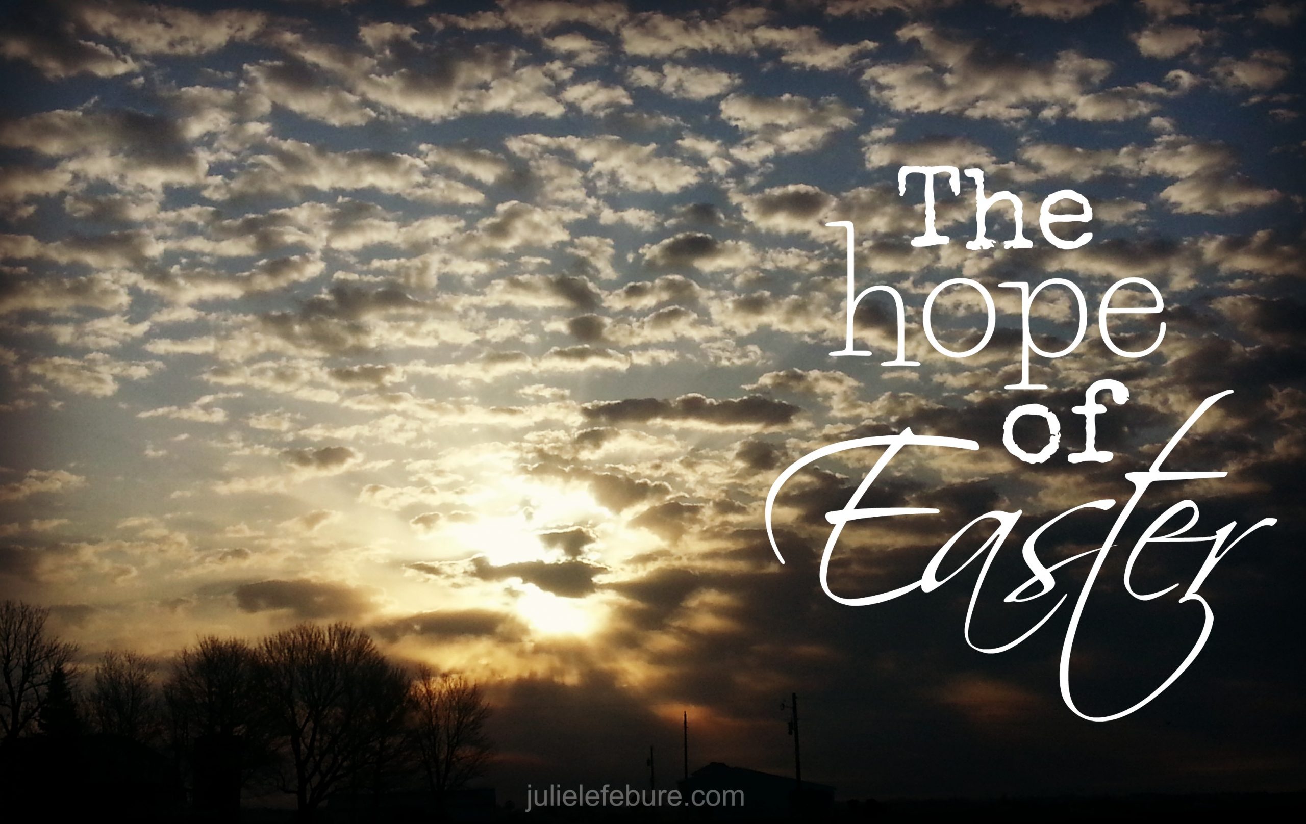 The Hope Of Easter