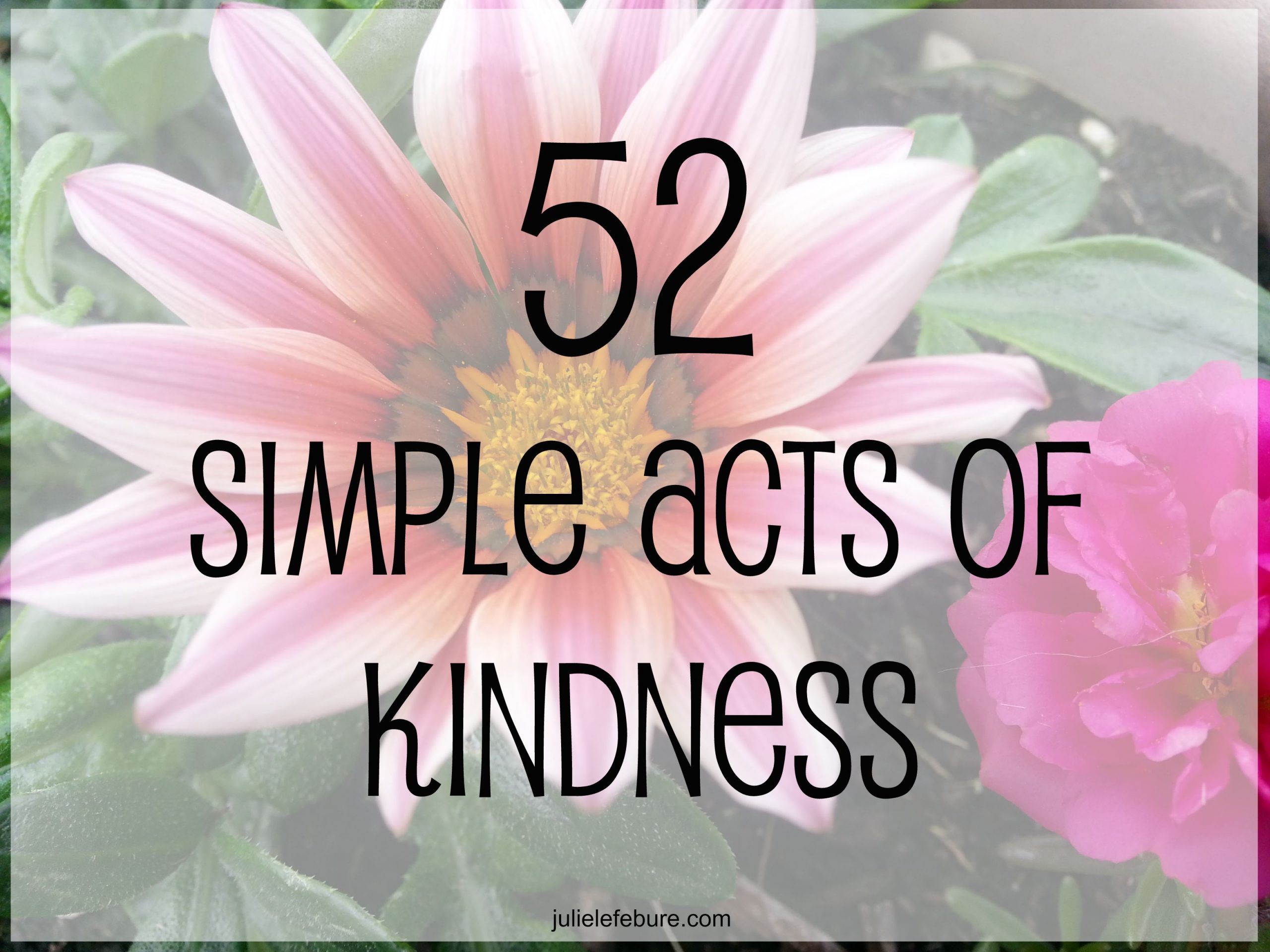 52 Simple Acts Of Kindness