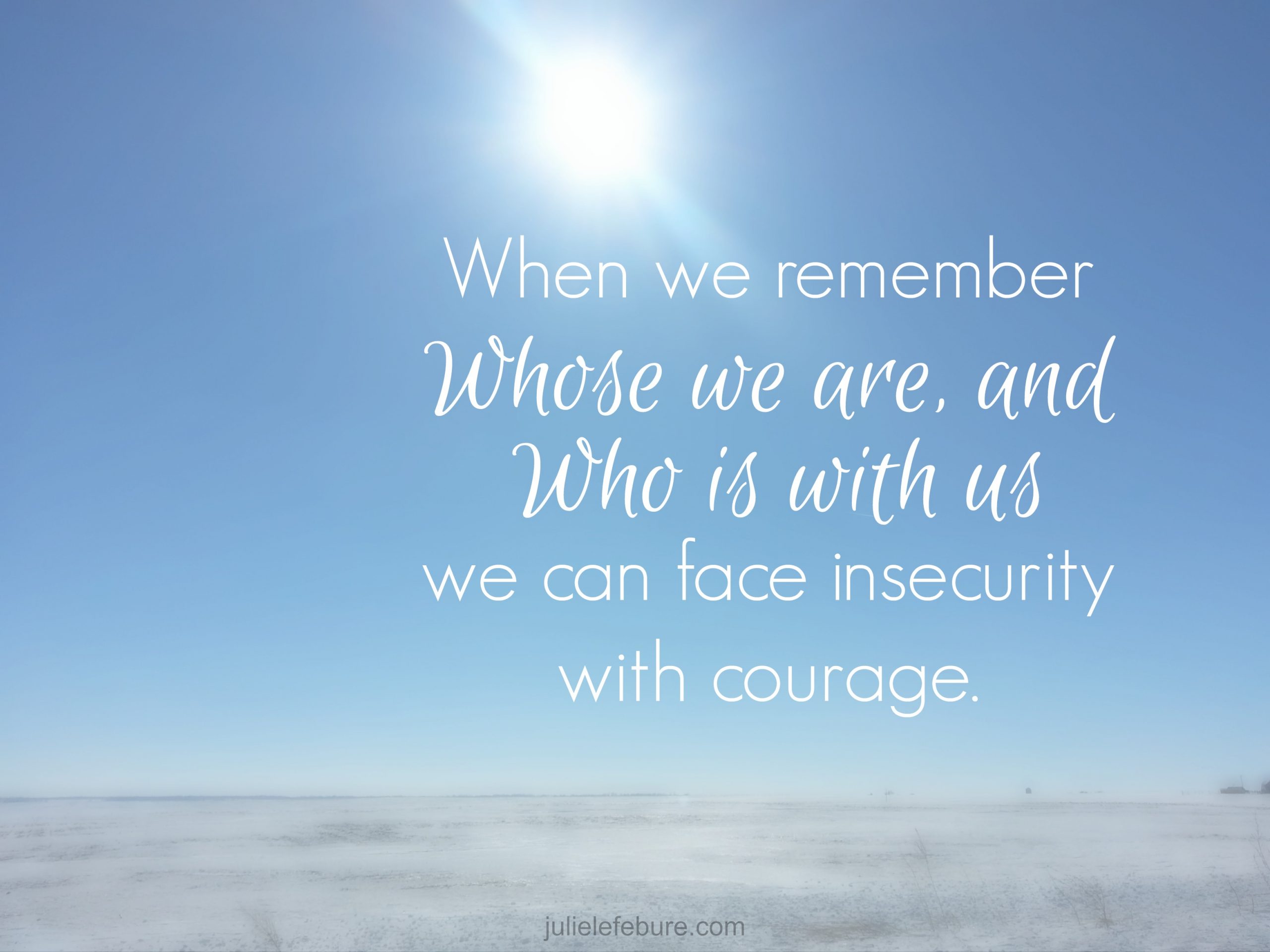 When Insecurity Robs Us