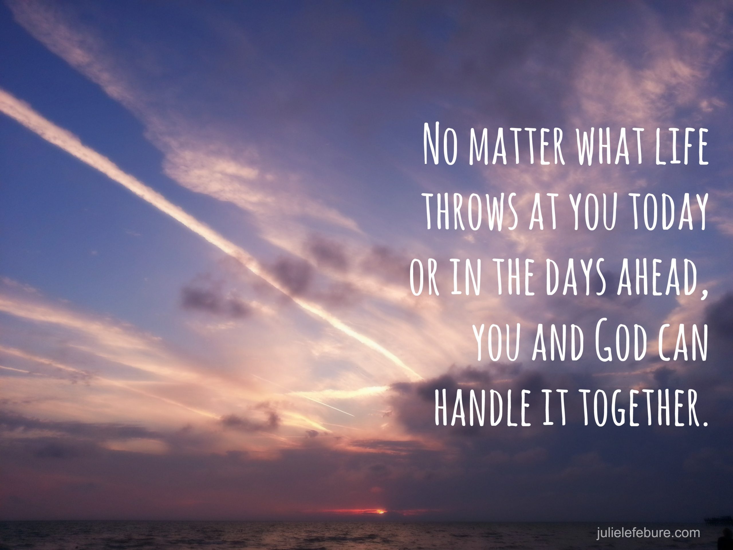 You And God Can Handle It Together