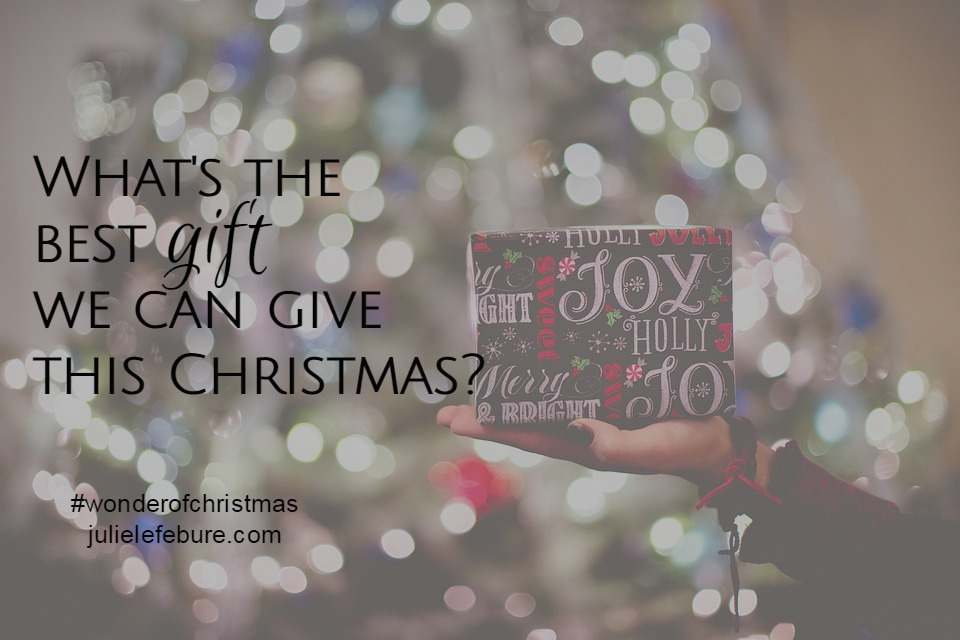 What's the best gift we can give this Christmas?
