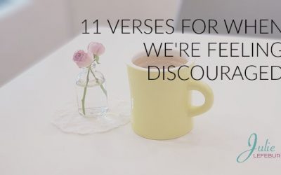 Encouragement For Times of Discouragement