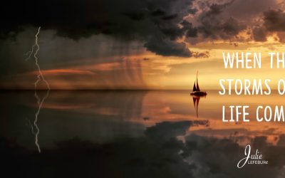 When The Storms Of Life Come – Part 1