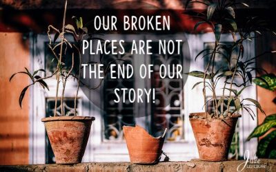 The Truth About Our Broken Places – Part 2