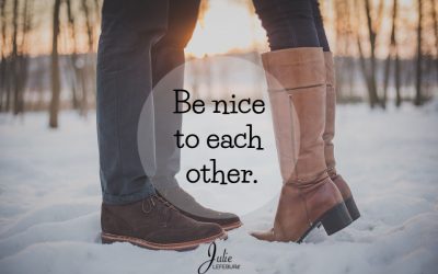 Be Nice To Each Other