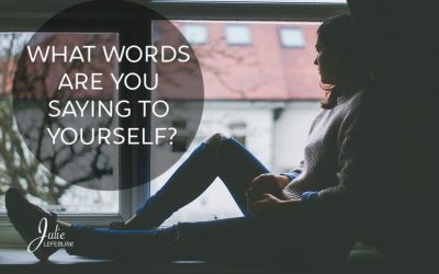 What Words Are You Saying To Yourself?