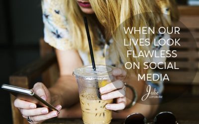 When Our Lives Look Flawless On Social Media