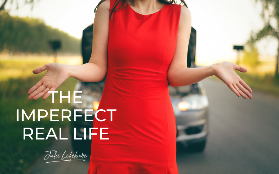The Imperfect Real Life