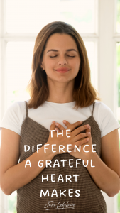 The Difference a Grateful Heart Makes