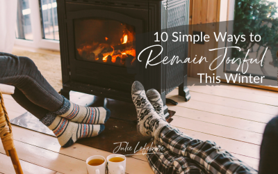 23. 10 Simple Ways To Remain Joyful This Winter