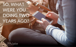 So, What Were You Doing Two Years Ago?