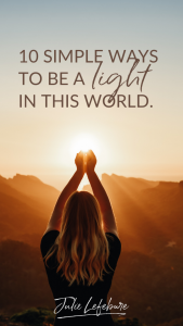 10 Simple Ways to Be a Light in This World