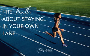 The Truth About Staying in Your Own Lane | woman running on track
