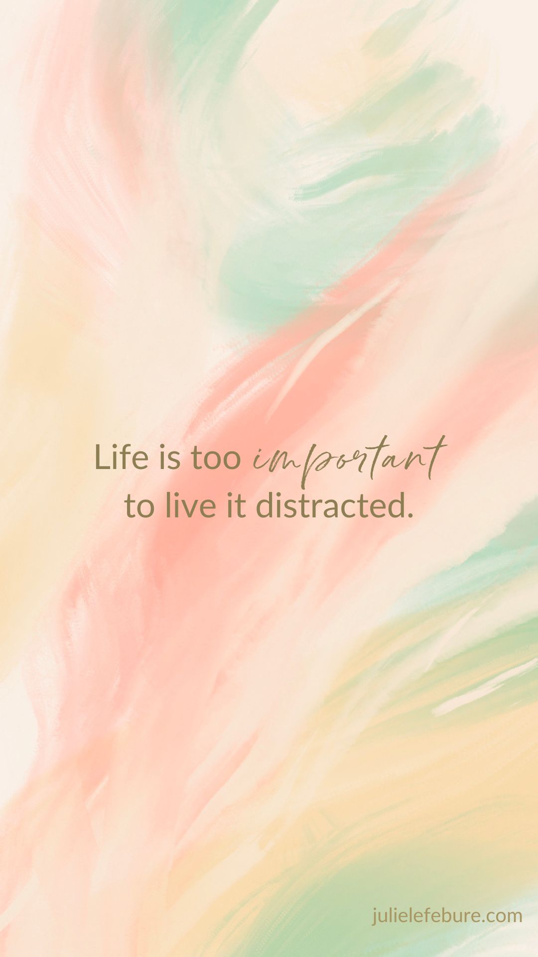 Life Is too Important to Live it Distracted lockscreen
