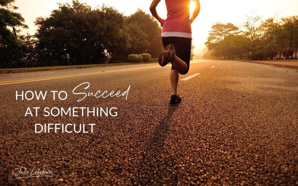 How to Succeed at Something Difficult | woman with pink tank and black cropped leggins running down a road