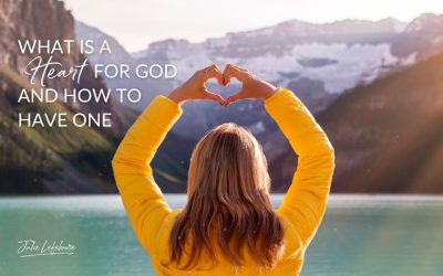 184. What Is a Heart for God and How to Have One