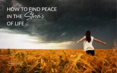 189. How to Find Peace in the Storms of Life